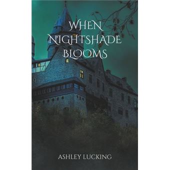 When Nightshade Blooms