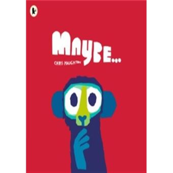 Maybe…