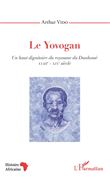 Le Yovogan. Un haut dignitaire du royaume du Danhomè