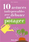 10 astuces indispensables pour débuter au potager