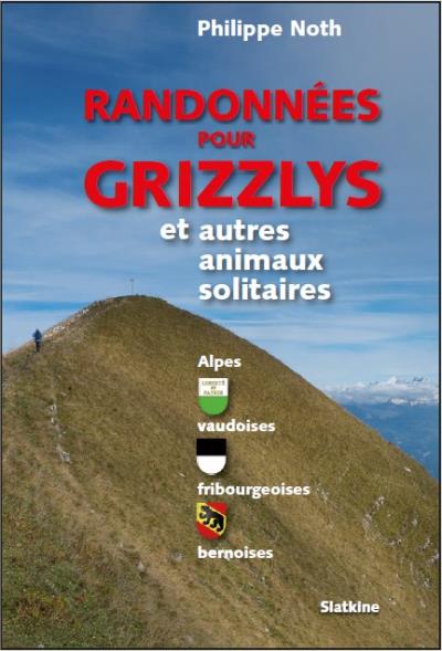 Randonnées pour grizzly et autres animaux solitaires