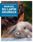 Manuel du lapin heureux