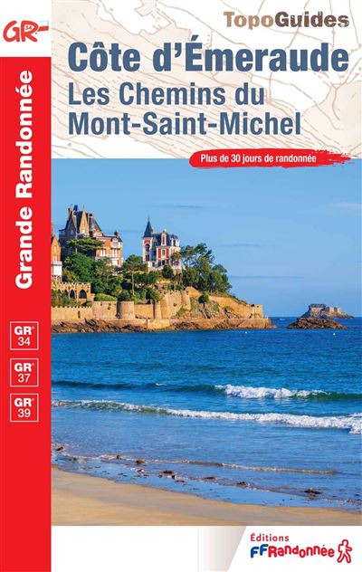 Côte d'Émeraude, les chemins du Mont-Saint-Michel