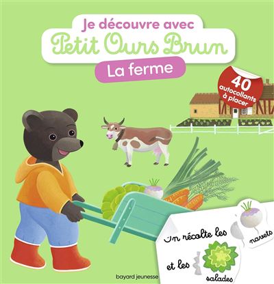 Je découvre la ferme avec Petit Ours Brun - Céline Bour - broché