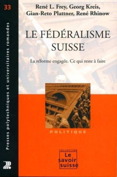 Fédéralisme helvétique au XXIème siècle