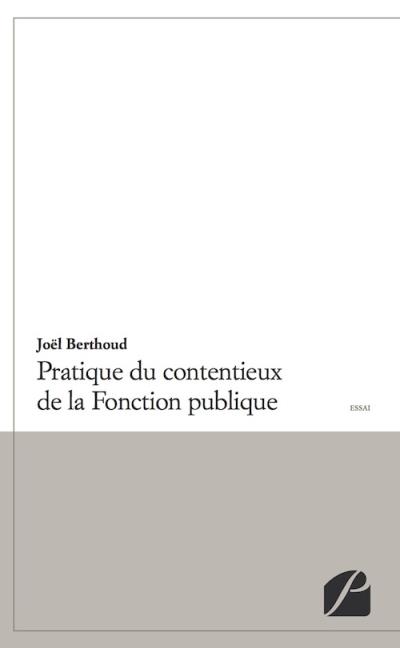 Pratique du contentieux de la Fonction publique