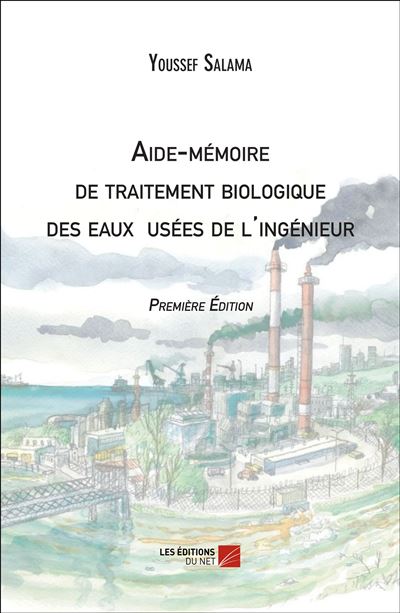 Aide-mémoire de traitement biologique des eaux usées de l'ingénieur