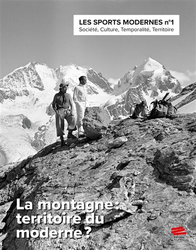 Les sports modernes, La montagne : territoire du moderne ?