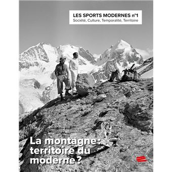 Les sports modernes, La montagne : territoire du moderne ?