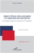 Droit pénal des affaires et groupes de sociétés