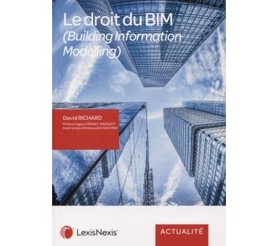 Le droit des bim - David Richard - broché