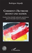 Comment l'Autriche devint une nation