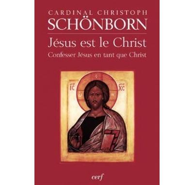 Jésus est le Christ - Christophe Schönborn - broché