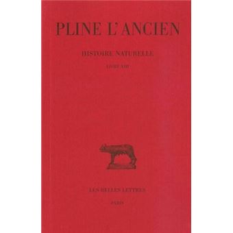 Histoire naturelle. Livre XIII