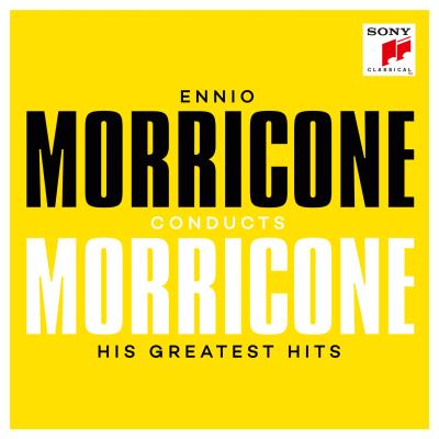 Ennio morricone conducts morricone/his greatest hits
