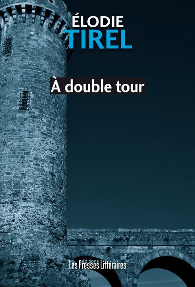 A Double Tour - Broché - Elodie Tirel - Achat Livre Ou Ebook | Fnac