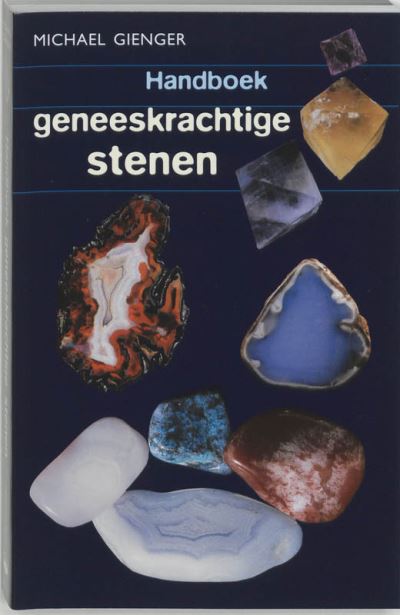 Geneeskrachtige Stenen - Michael Gienger