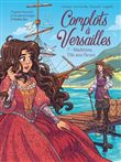 Complots à Versailles - Tome 7 Madinina, l'île aux fleurs
