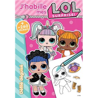 L.O.L. Surprise! - J'habille - Défilé déguisé