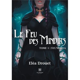 Le feu des Mindirs