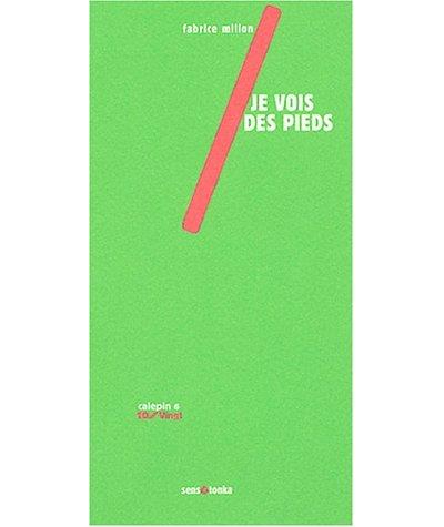 Je vois des pieds