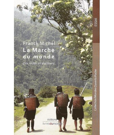 La marche du monde