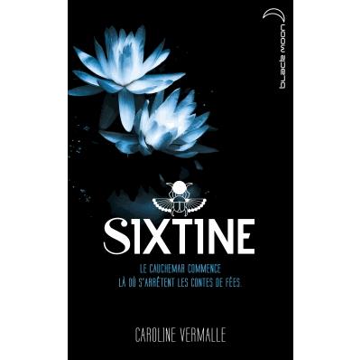 Sixtine - L'Intégrale by Caroline Vermalle