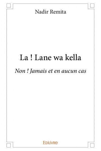 La ! Lane wa kella