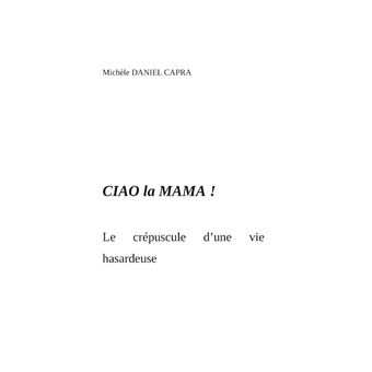 Ciao la Mama !