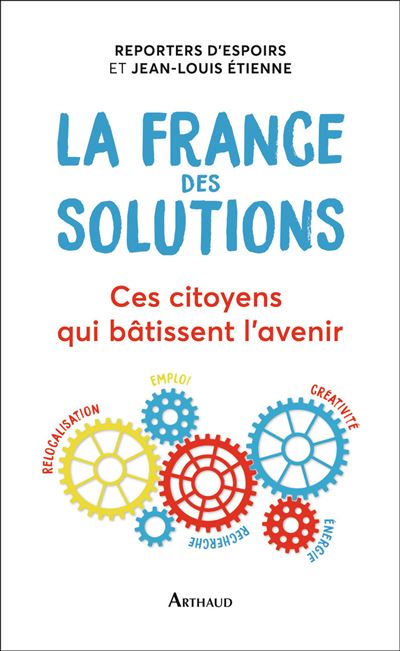La France des solutions -  Collectif - broché