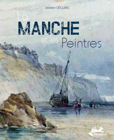 La Manche et les peintres