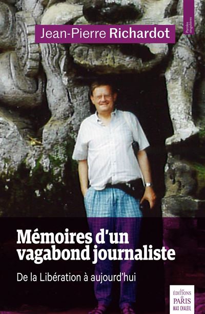 Memoires d'un vagabond journaliste de la liberation a aujou