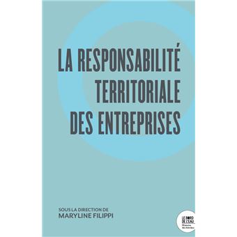 La Responsabilité Territoriale des Entreprises
