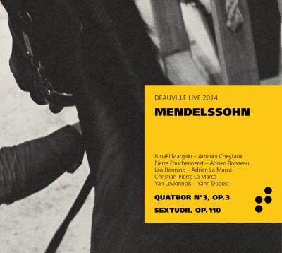 Quatuor 3 op 3 sextuor op 110/deauville live 2014/digipack