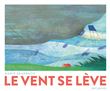 Le Vent se lève