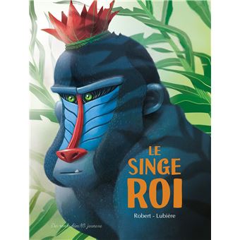 Le singe roi