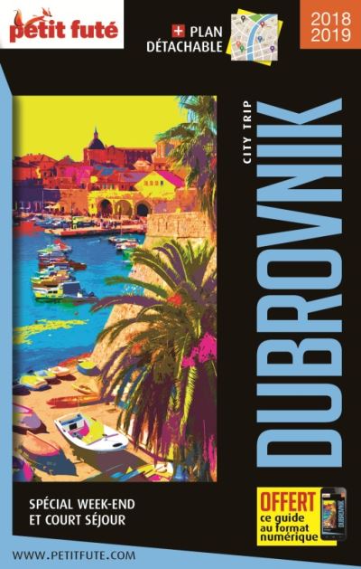 Dubrovnik 2018 city trip petit fute + offre num