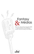 Fantasy et Médias