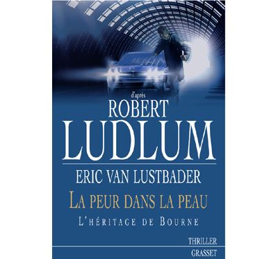 La peur dans la peau - Eric Lustbader - broché