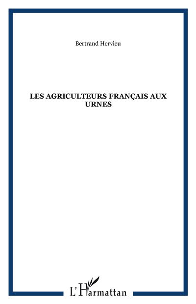 Les agriculteurs francais aux urnes