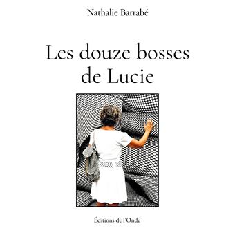 Les douze bosses de Lucie