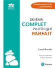 Devenir complet plutôt que parfait