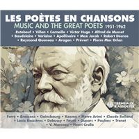 Les Poètes en Chansons - Music And The Great Poets 1951-1962