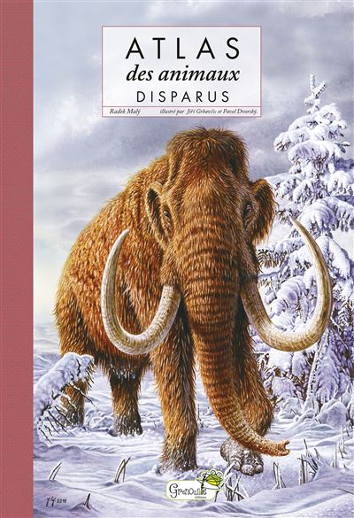 L'atlas des animaux disparus
