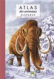 Atlas des animaux disparus