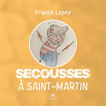 Secousses à Saint-Martin