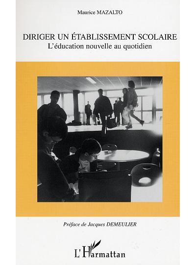 Diriger un établissement scolaire