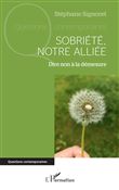 Sobriété, notre alliée