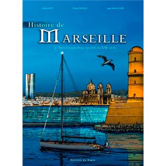 Histoire de Marseille Tome 2 Histoire de Marseille JeanMarie