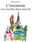L'insomnie est couchée dans mon lit
